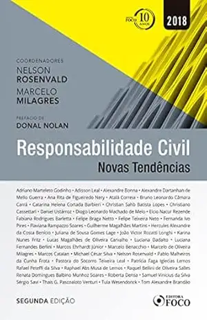 Responsabilidade Civil: Novas tendências – Adisson Leal Responsabilidade Civil: Novas tendências – Adisson Leal