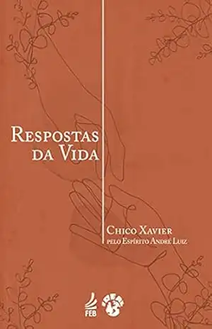 Capa do livro Respostas da vida (IDEAL) - Francisco Cândido Xavier