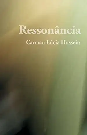 Ressonância – Carmen Lúcia Hussein