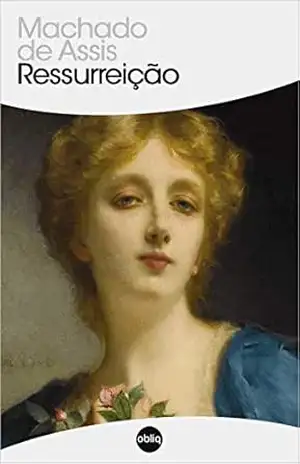 Ressurreição (Clássicos Hiperliteratura Livro 48) – Machado de Assis