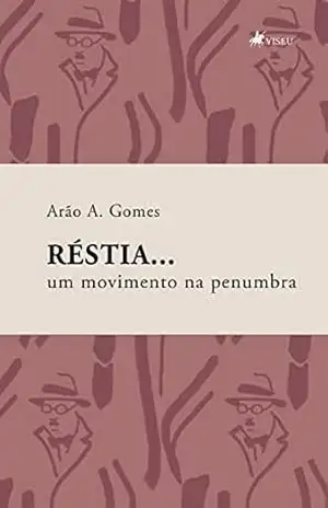 Capa do livro Réstia: Um movimento na penumbra - Arão A. Gomes