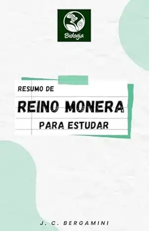 Resumo de Reino Monera para Estudar (Biologia Livro 10) – Jonas  Cardoso Bergamini