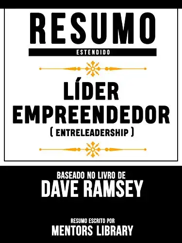 Baixar Resumo Estendido: Líder Empreendedor (EntreLeadership) – Baseado No Livro De Dave Ramsey pdf, epub, mobi, eBook