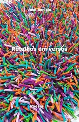 Retalhos em versos – José Benício