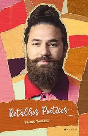 Retalhos Poéticos – Bruno Tavares