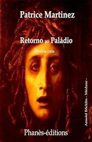 Retorno ao Paládio – Patrice Martinez