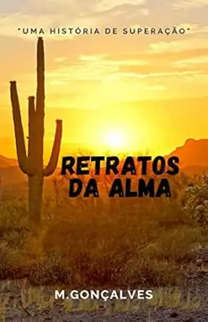 Retratos da Alma: ”Uma história de superação” – Mary Gonçalves
