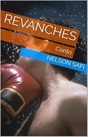 Revanches: Conto – Nelson Safi Revanches: Conto – Nelson Safi