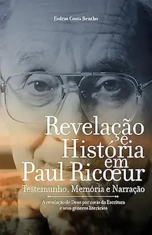 Capa do livro Revelação e História em Paul Ricoeur - Esdras Costa Bentho