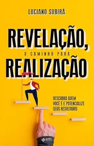 Revelação, um caminho para a realização – Luciano Subirá