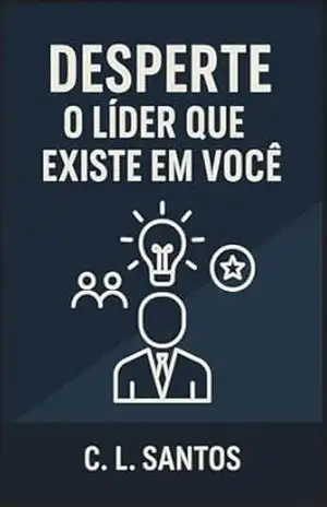REVELADO – O Líder do Futuro – Cleber Luis Santos REVELADO – O Líder do Futuro – Cleber Luis Santos