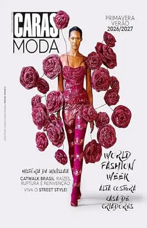 Revista CARAS – Edição Especial: CARAS MODA 2026 – Grupo Perfil Revista CARAS – Edição Especial: CARAS MODA 2026 – Grupo Perfil