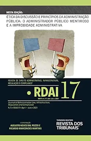 Revista de Direito Administrativo, Infraestrutura, Regulação e Compliance – RDAI 17 – Augusto Neves Dal Pozzo