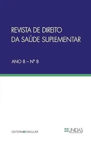 Revista de Direito da Saúde Suplementar n. 8 – Paula Lôbo Naslavsky Pereira Lima Revista de Direito da Saúde Suplementar n. 8 – Paula Lôbo Naslavsky Pereira Lima
