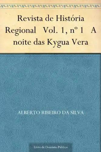 Baixar Revista de História Regional Vol. 1 nº 1 A noite das Kygua Vera pdf, epub, mobi, eBook