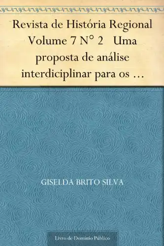 Baixar Revista de História Regional Volume 7 N° 2 Uma proposta de análise interdiciplinar para os estudos do integralismo pdf, epub, mobi, eBook