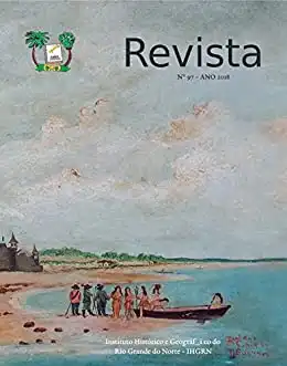 Baixar Revista do IHGRN N.° 97 (Dossiê temático Municípios do Rio Grande do Norte Livro 1) pdf, epub, mobi, eBook