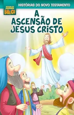 Capa do livro Revista em Quadrinhos Bíblico Edição 02 – A Ascensão de Jesus Cristo - On Line Editora