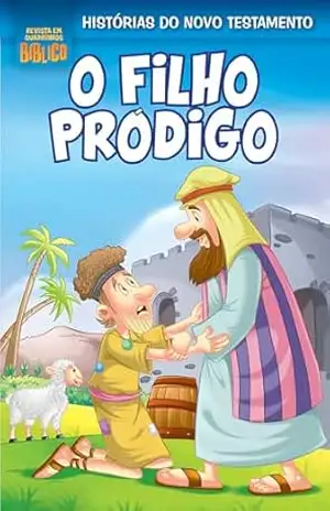 Capa do livro Revista em Quadrinhos Bíblico Edição 03 – Filho Pródigo - On Line Editora
