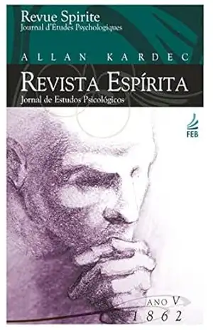 Revista espírita: ano quinto: 1862 – Allan Kardec