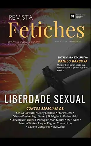 Baixar Revista Fetiches [EDIÇÃO DE COLEÇÃO]: Liberdade Sexual pdf, epub, mobi, eBook