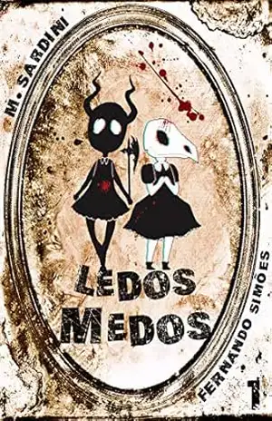 Revista Ledos Medos: 1a Edição – M. Sardini Revista Ledos Medos: 1a Edição – M. Sardini