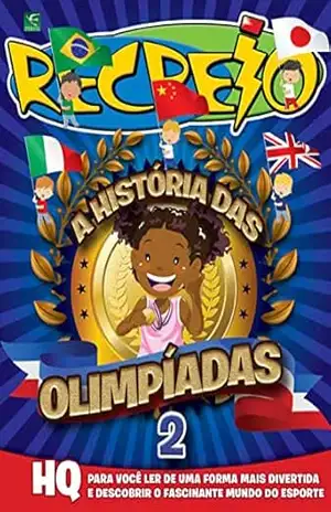 Capa do livro Revista Recreio – Edição Especial – A História das Olimpíadas – Edição n.º 2 - Grupo Perfil
