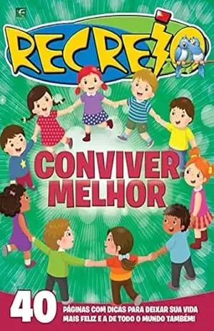 Revista Recreio – Edição Especial – Conviver Melhor – Grupo Perfil