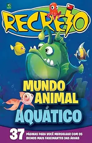 Capa do livro Revista Recreio – Edição Especial – Mundo Animal: Aquático - Grupo Perfil