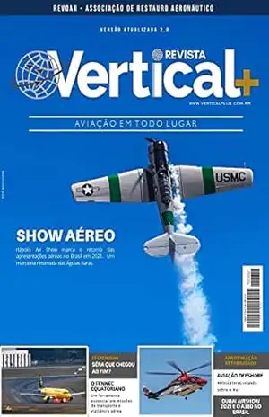 Capa do livro Revista Vertical+ Edição 3 Magazine: Aviação em Todo Lugar (Aviação de Asas Rotativas) - Luiz  Carlos Jr