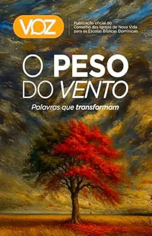 Revista VOZ, Nº 18 – O peso do vento: palavras que transformam – Jorge Luiz de Lima Revista VOZ, Nº 18 – O peso do vento: palavras que transformam – Jorge Luiz de Lima