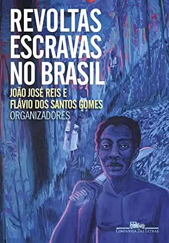 Baixar Revoltas escravas no Brasil pdf, epub, mobi, eBook