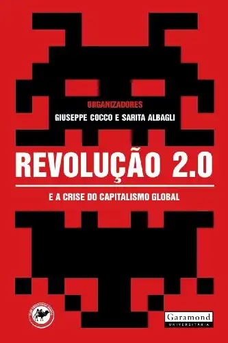 Baixar Revolução 2.0: E a crise do capitalismo global pdf, epub, mobi, eBook