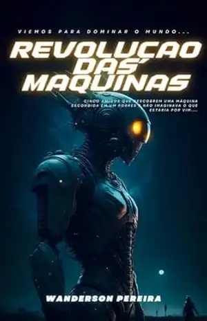 Capa do livro Revolução das Máquinas - Wanderson  Pereira