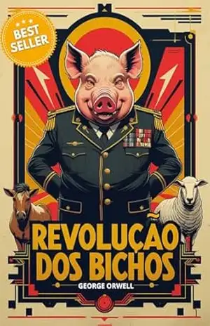 Revolução dos Bichos – George Orwell