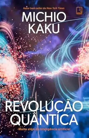 Revolução quântica – Michio Kaku