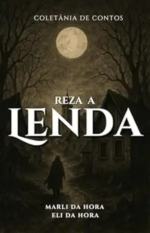 Reza a Lenda – MARLI DA HORA