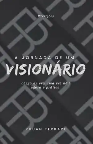 Rhuan Terrare: A Jornada de um Visionário – Rhuan Terrare