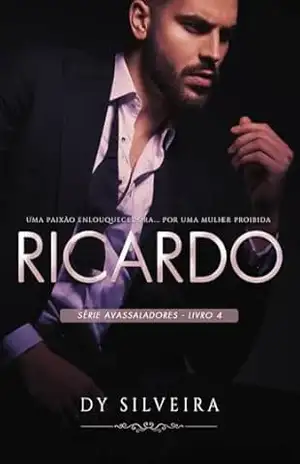 Ricardo: Série Avassaladores 4 – Dy  Silveira
