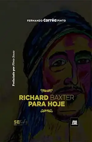 Richard Baxter Para Hoje – Fernando Corrêa Pinto