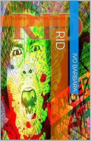 RID: Radiation Infection Disease – Ivo Barbara