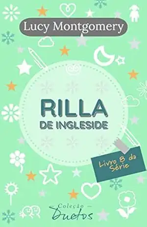 Rilla de Ingleside – Coleção Duetos – Lucy  Montgomery