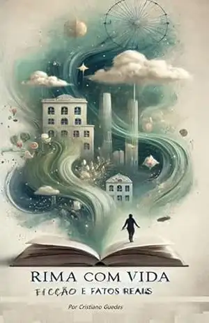 Capa do livro Rima com Vida: Ficção e Fatos Reais - Cristiano S Guedes