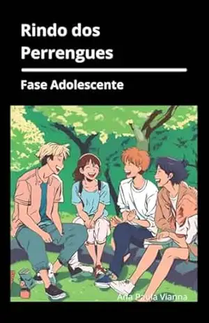 Rindo dos Perrengues: Fase Adolescentes – Àna Paula Vianna