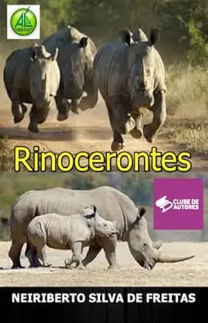 Rinocerontes – Neiriberto Silva De Freitas