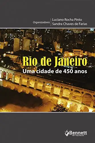 Baixar Rio de Janeiro: Uma cidade de 450 anos pdf, epub, mobi, eBook