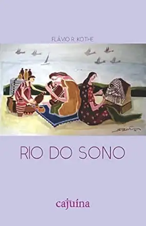 Capa do livro Rio do sono - Flávio R. Kothe