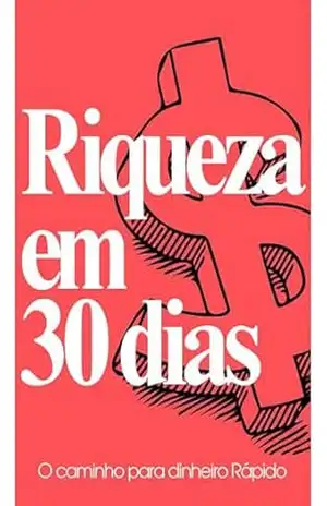 Riqueza em 30 Dias – Kaio Cortez