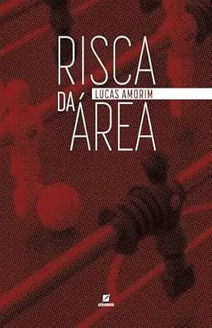 Risca da área – Lucas Amorim