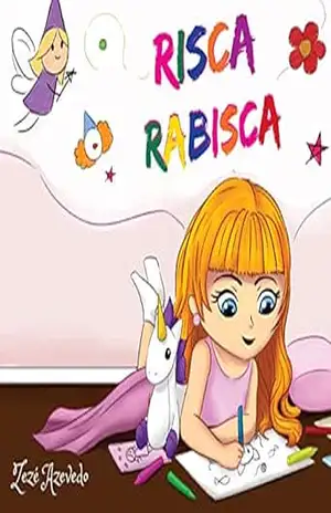 Risca Rabisca – Zezé Azevedo